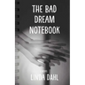 The Bad Dream Notebook