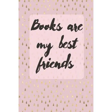 Books Are My Best Friends: Cute Gift For Book Lovers - Reading Tracker
