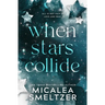 When Stars Collide