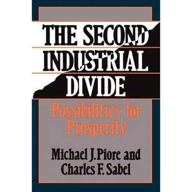 The Second Industrial Divide: Possibilities for Prosperity