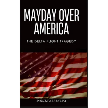 Mayday Over America: The Delta Flight Tragedy