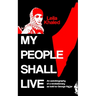 My People Shall Live, The Autobiography of a Revolutionary