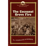 The Cocoanut Grove Fire