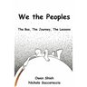We the Peoples: The Bus, The Journey, The Lessons