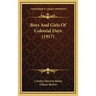 Boys And Girls Of Colonial Days (1917)