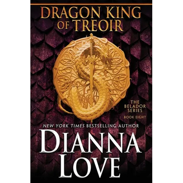 Dragon King Of Treoir: Belador book 8