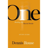 One: Healing the Racial Divide - Study Guide