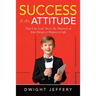 SUCCESS Is An Attitude