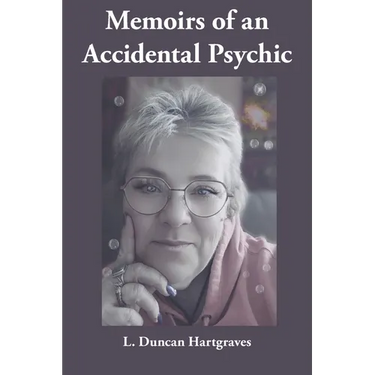 Memoirs of an Accidental Psychic