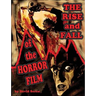 Rise and Fall of the Horror Film