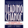Leading Change: The Argument For Values-Based Leadership