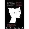 Plautus: The Darker Comedies: Bacchides, Casina, and Truculentus