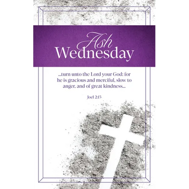 Ash Wednesday Bulletin: For He Is Gracious (Package of 100): Joel 2:13 (Kjv)