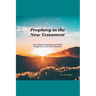 Prophecy in the New Testament