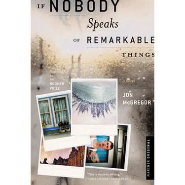 If Nobody Speaks of Remarkable Things