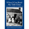 When I Can Read My Title Clear: Literacy, Slavery, and Religion in the Antebellum South
