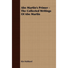 Abe Martin's Primer - The Collected Writings Of Abe Martin