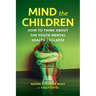 Mind the Children