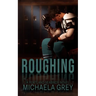 Roughing
