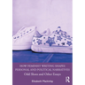 How Feminist Writing Shapes Personal and Political Narratives: Odd Shoes and Other Essays