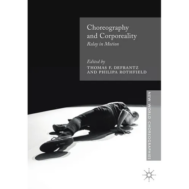 Choreography and Corporeality: Relay in Motion