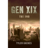 Gen XIX: The End