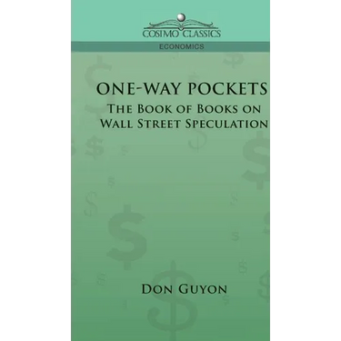 One-Way Pockets: The Book of Books on Wall Street Speculation