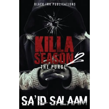Killa Season 2: The Purge