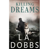 Killing Dreams