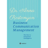 Business Communication Management: The Key to Emotional Intelligence
