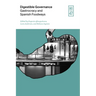 Digestible Governance: Gastrocracy and Spanish Foodways Volume 47