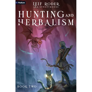 Hunting and Herbalism 2: A Druid Litrpg