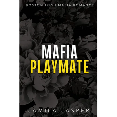Mafia Playmate: BWWM Dark Mafia Romance