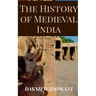 The History of Medieval India