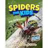 Spiders For Kids: Web Of Wonders