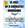 Dr. Jang's AP* 5 Chemistry Workbook