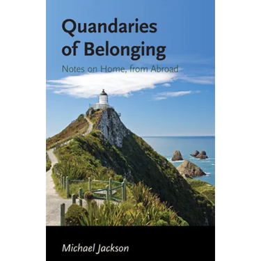 Quandaries of Belonging: Notes on Home, from Abroad