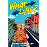 What Lane?