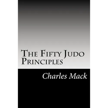 The Fifty Judo Principles