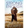 Strong Enough
