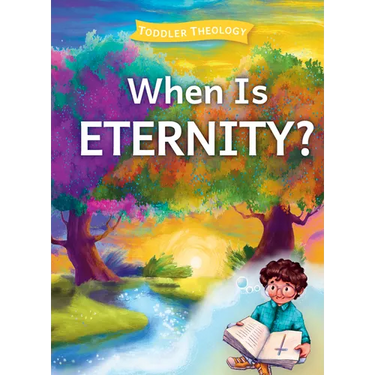 When Is Eternity?