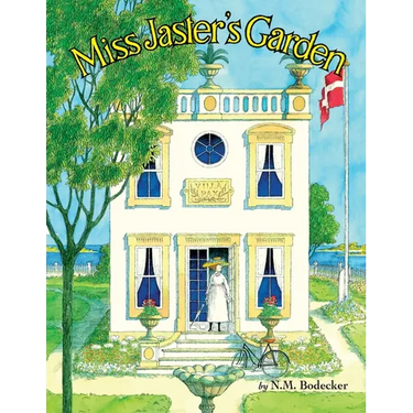 Miss Jaster's Garden