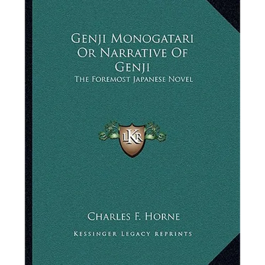 Genji Monogatari Or Narrative Of Genji: The Foremost Japanese Novel