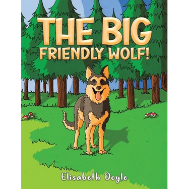 The Big Friendly Wolf!