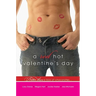 A Red Hot Valentine's Day