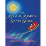 The Magical Mystical Santa Sleigh