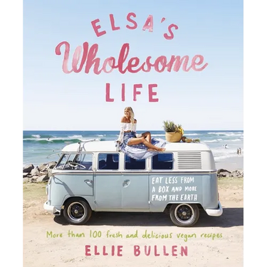 Elsa's Wholesome Life: Eat Less from a Box and More from the Earth