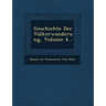 Geschichte Der Völkerwanderung, Volume 4...
