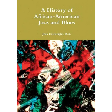 A History of African-American Jazz and Blues