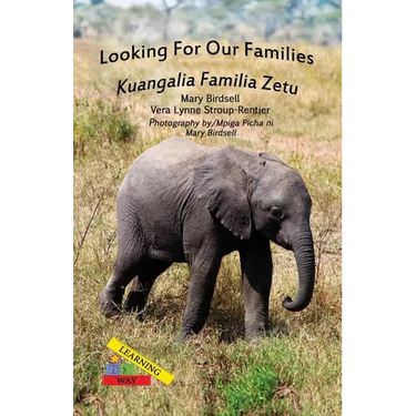 Looking For Our Families/Kuangalia Famila Zetu